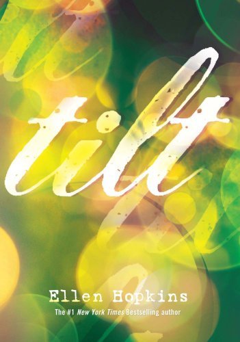 Ellen Hopkins/Tilt
